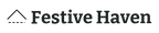 Festive Haven wordmark: a roof outline over a dashed stitch line, next to the words Festive Haven